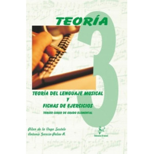 Libro Teoría del Lenguaje Musical y Fichas de Ejercicios (Curso 3º)